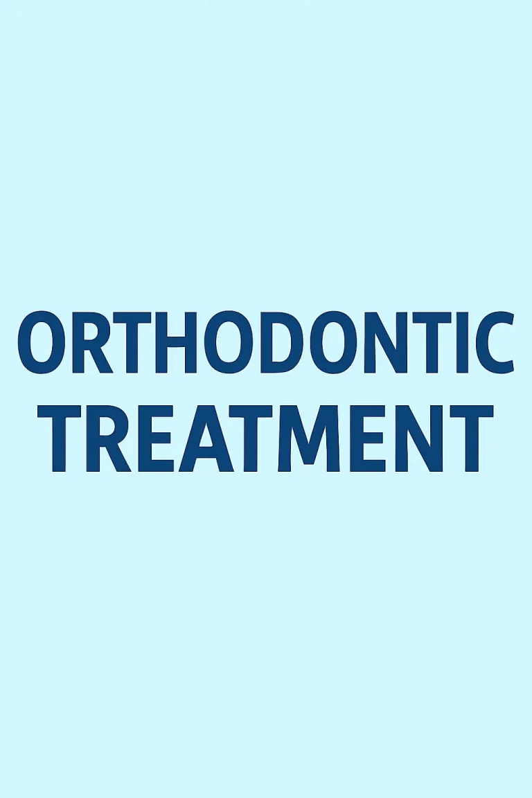 Orthodontic Treatment
