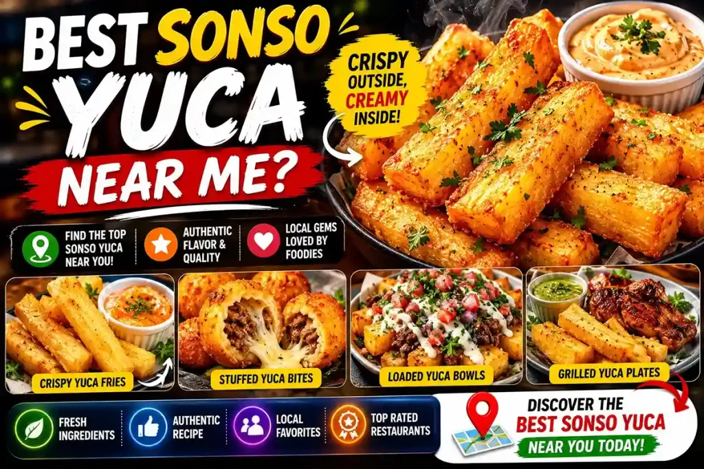 Best Sonso Yuca Near Me